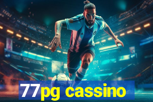 77pg cassino